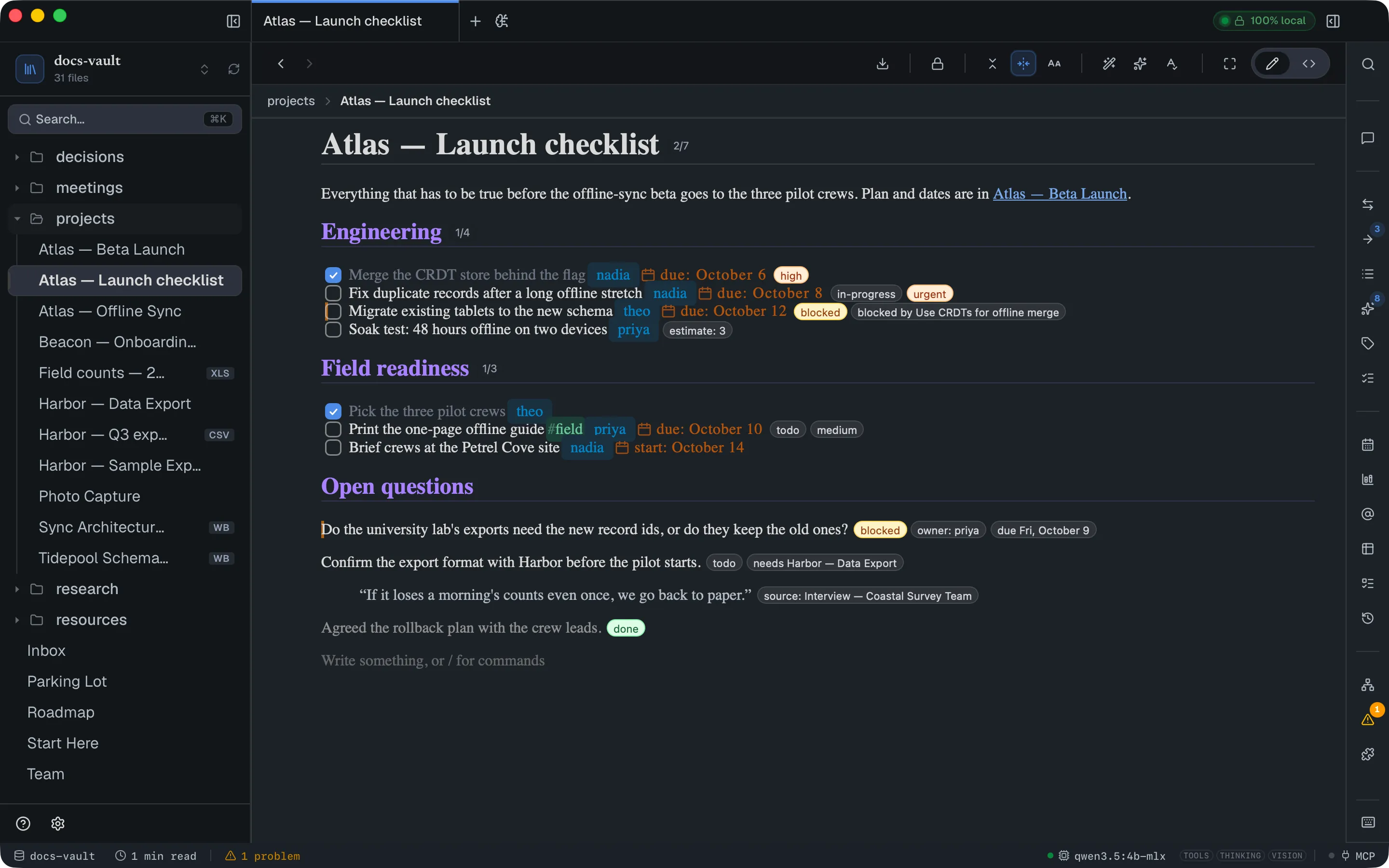 A launch checklist page: todos carrying owner and due-date tokens plus status, priority and relation chips, headings showing 1/4 and 1/3 progress, a blocked open question with an amber bar, and a faded done line.