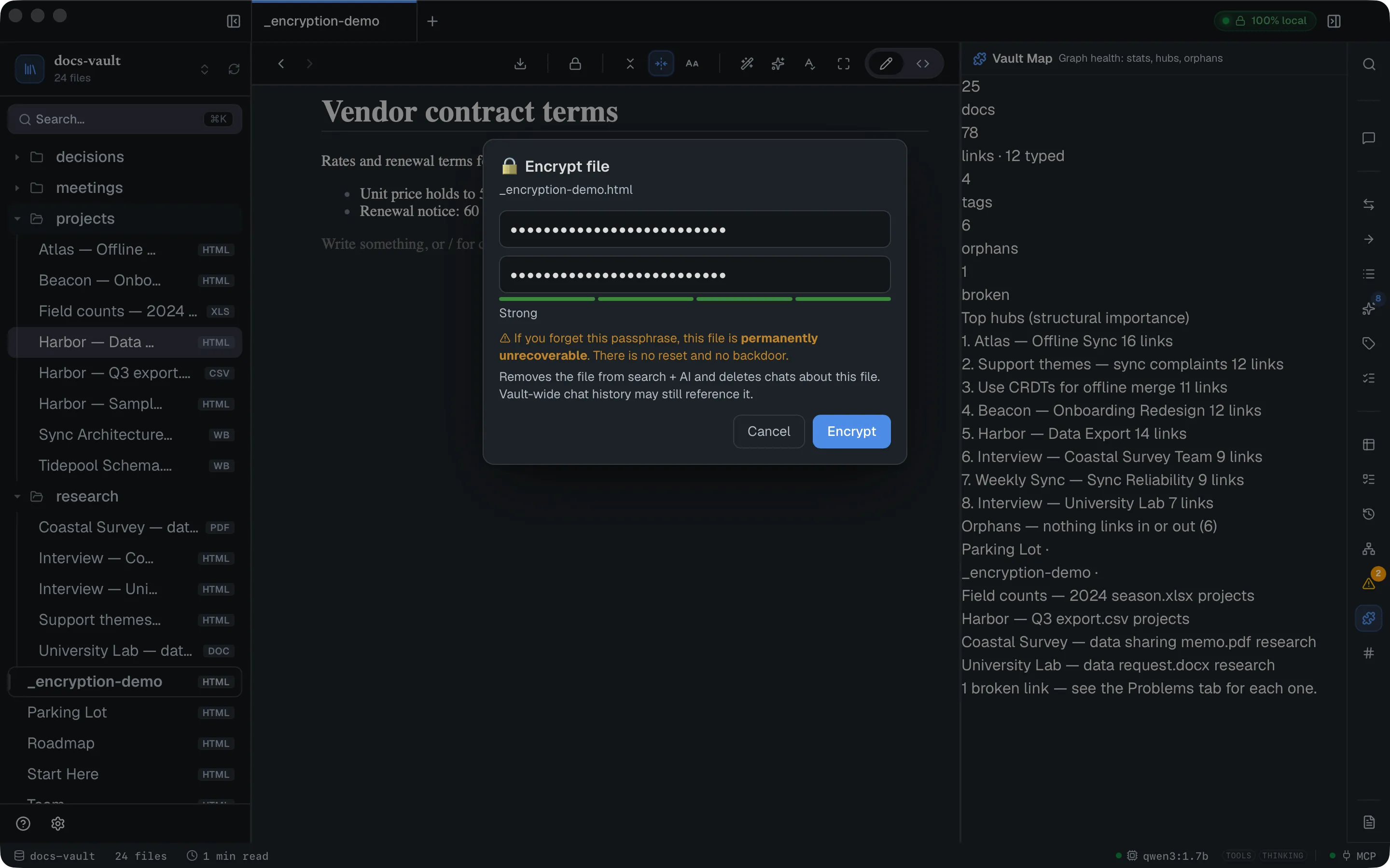 The Encrypt file dialog with a masked passphrase entered twice, a "Strong" strength meter, and a warning that a forgotten passphrase is permanently unrecoverable.